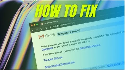 We’re Sorry, But Your Gmail Account Is Temporarily Unavailable | Try again | Fix
