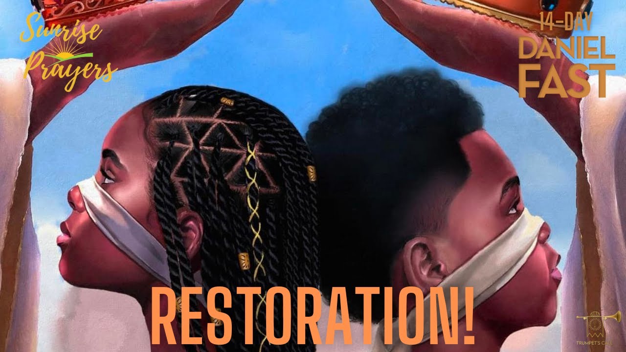 Sunrise Prayers | Daniel Fast Final Day Prayer of RESTORATION! - YouTube