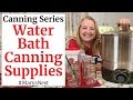 Canning Supplies - Water Bath Canning 101 - Home Canning Basics for Beginners Series