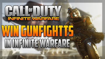 HOW TO WIN GUNFIGHTS IN INFINITE WARFARE!