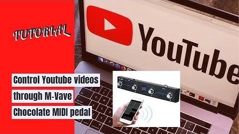 GUITAR 35: Control Youtube videos and lessons through M-Vave Chocolate pedal