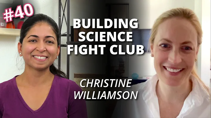 Building Science Fight Club w/ Christine Williamso...