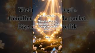 Ya Cemil, Ya Latif Yüzümüzü Güzelleştir, Gönüllerimizi Nurla Parlat. Resimi