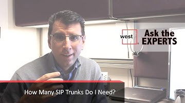 Ask the Experts: How Many SIP Trunks Do I Need?