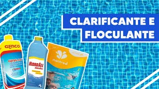 Descomplicando sua piscina - Clarificante e Floculante Descomplicando sua piscina - Clarificante e Floculante