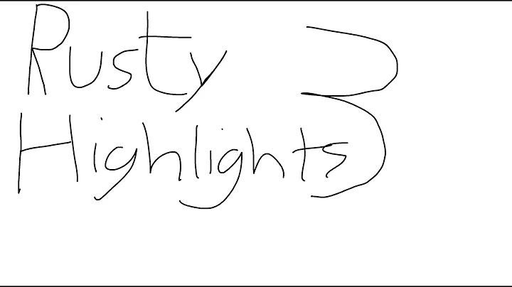 Rusty highlights 3 (I joined SwiFT)