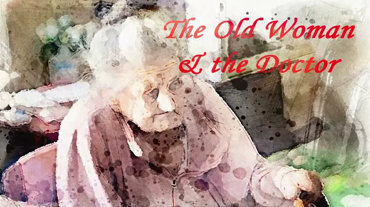 Aesop's Fables - The Old Woman & The Doctor - Short Story