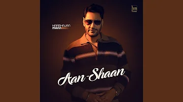 Aan Shaan (feat. Snappy)