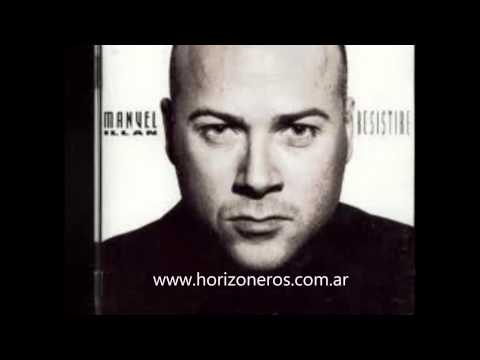 Manuel Illán — Manuel Illian   Resistiré