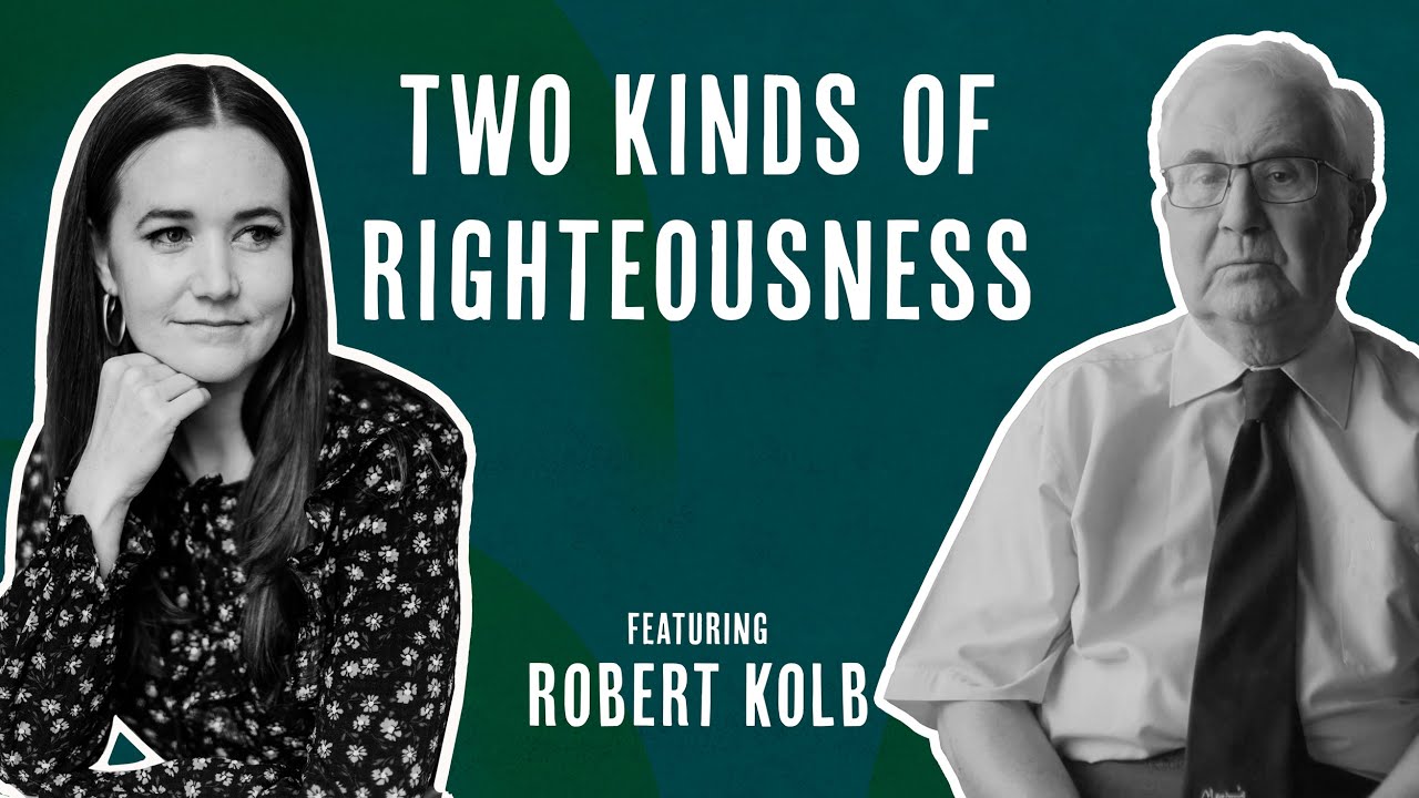 Robert Kolb and Two Kinds of Righteousness