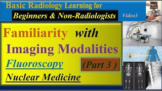 Familiarity with Imaging Modalities part3, Basic Radiology Learning for Beginners