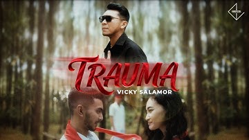 VICKY SALAMOR - TRAUMA (Official Music Video)