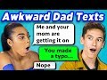 TEENS READ 10 AWKWARD DAD TEXTS (REACT)