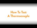 Fireplace How To: Testing A Thermocouple