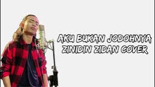 Aku Bukan Jodohnya [Lirik] cover by Zindin Zidan