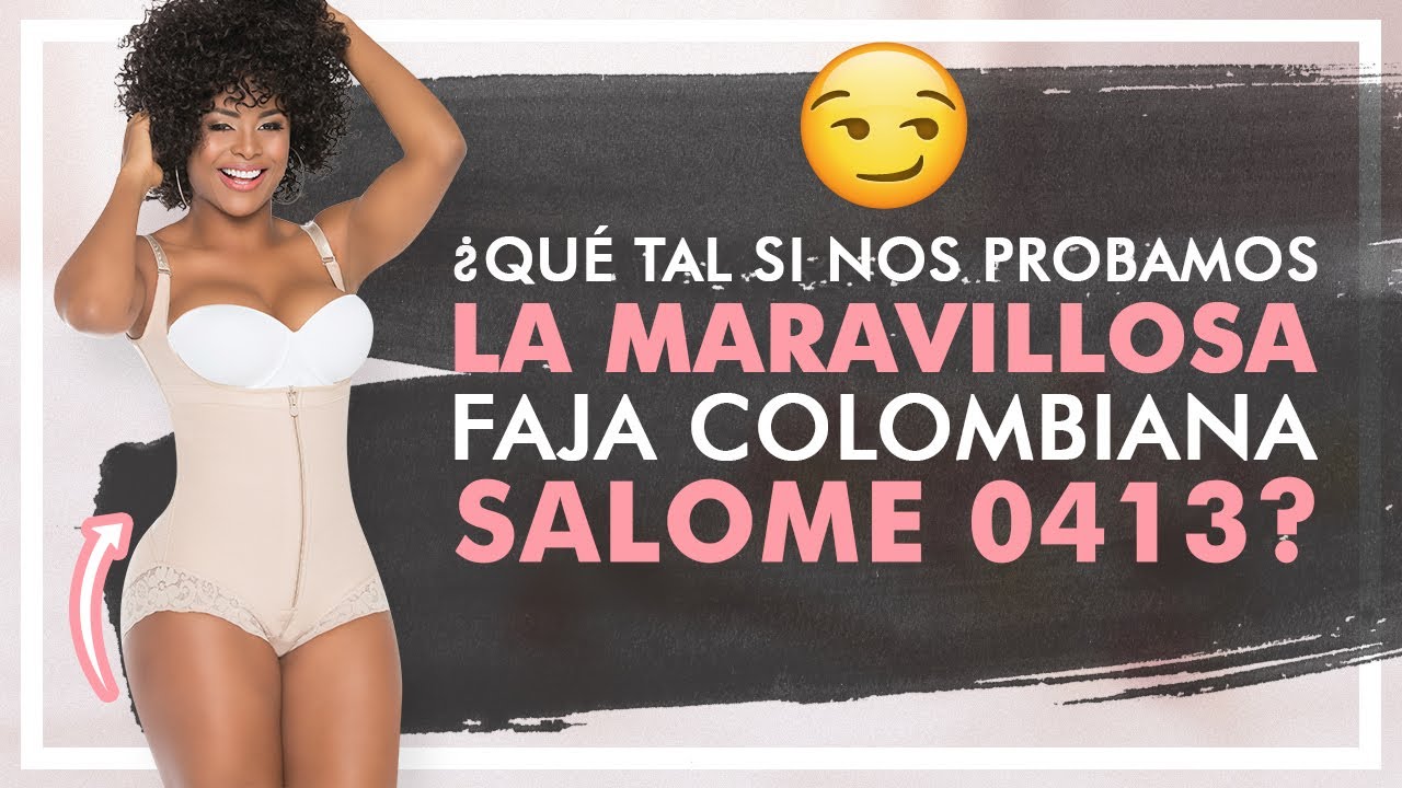 Qué tal si nos probamos la maravillosa faja colombiana Salome 0413? 