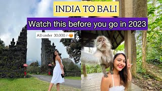 BALI FULL TRAVEL GUIDE 2023 / BUDGET / FLIGHTS / FOOD / ACCOMODATION / TRANSPORTATION etc