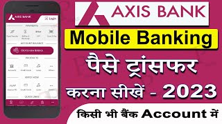 Axis Bank Mobile Banking Se Paisa Kaise Transfer Karte Hai | Axis App Se Money Transfer Kaise Kare screenshot 4