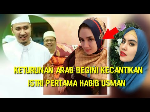 Ya ampun??cantiknya istri pertama habib usman