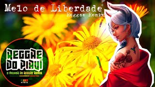 REGGAE REMIX MÚSICA INTERNACIONAL 2023 (Melo de Liberdade) - LAERCIO PROD. @ReggaedoPiauiOficial