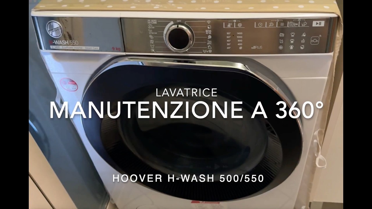 Lavatrice Hoover H-Wash - Manutenzione totale a 360°