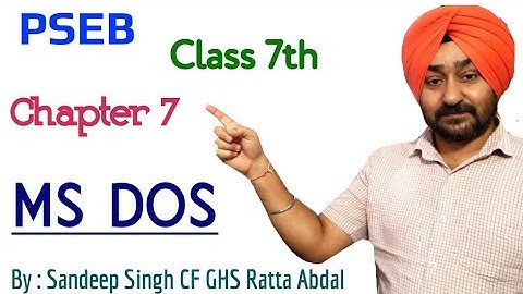 PSEB | Class 7th |  Chapter 7 |  MS DOS