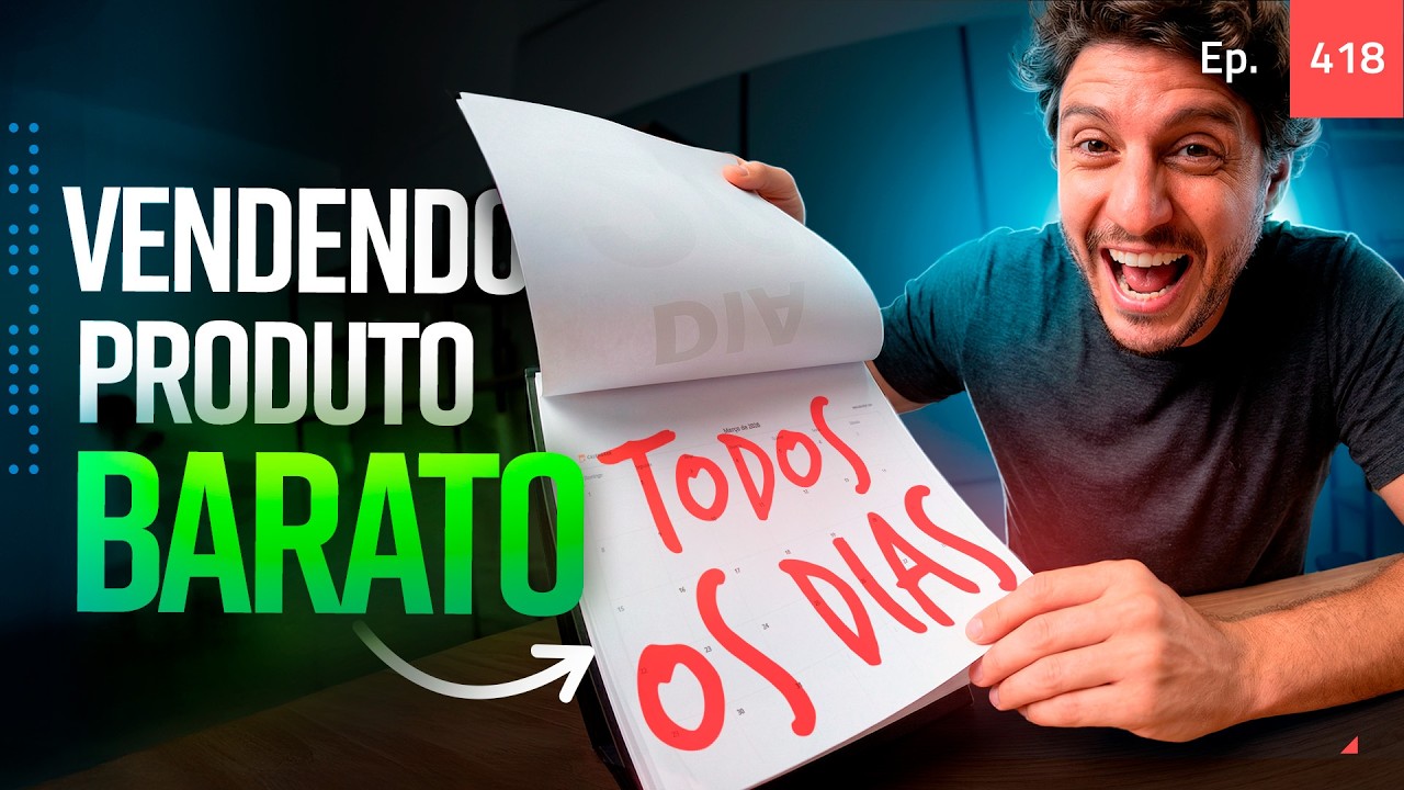 Ep. 418 - Como vender infoproduto barato todos os dias