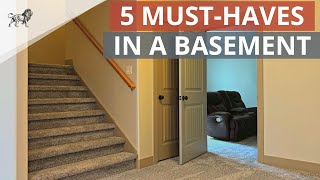 5 Things a Basement Should Have: Basement Remodeling Ideas