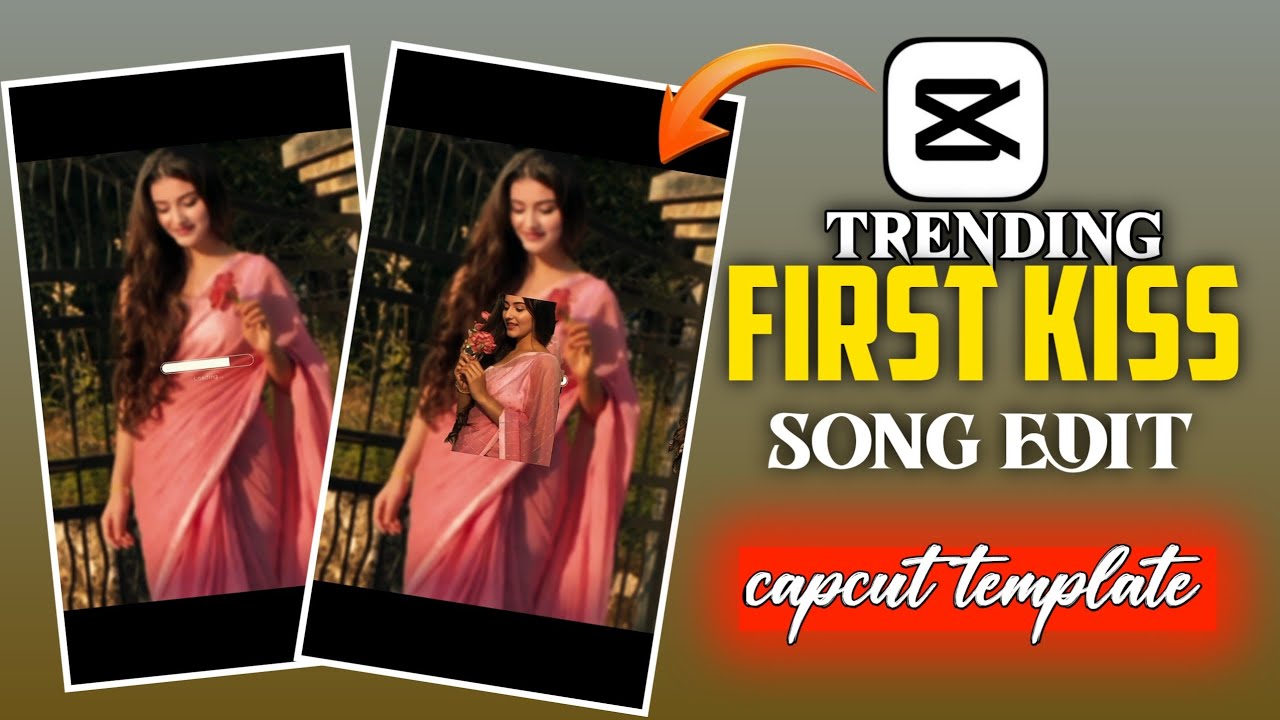 First Kiss Song Reels Editing | First Kiss Song Capcut Template | lnstagram Trending Reels Editing