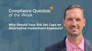 Why Should Your RIA Set Caps on Alternative Investments?