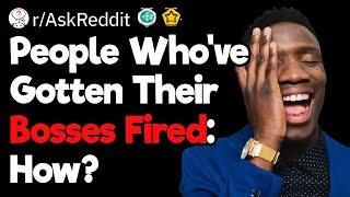 How to Get Your Boss Fired