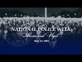 National Police Week Memorial Vigil