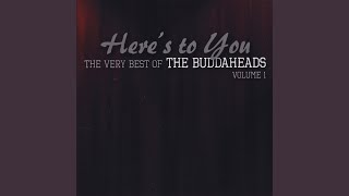 Video thumbnail of "The Buddaheads - Dangerous Thing"