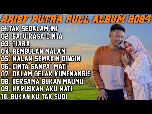 Arief Putra Full Album Terbaik dan Terpopuler 2023/2024 class=