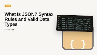 JSON - Web development basic Series: What Is JSON Syntax Rules and Valid Data Types