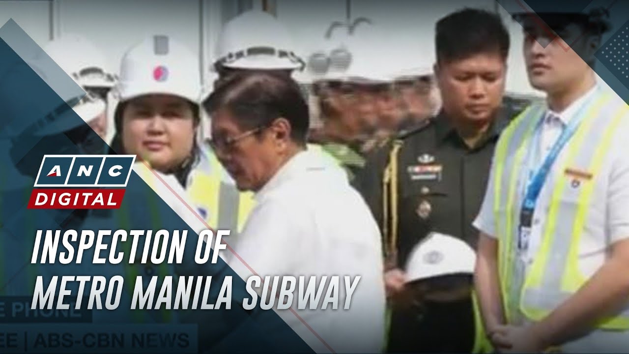 Marcos inspects progress of Metro Manila Subway Project | ANC