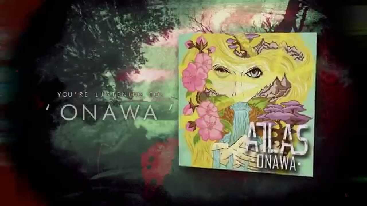 Atlas - Onawa (Lyric Video)