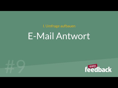 #9 Automatische E-Mail Antwort generieren | easyfeedback