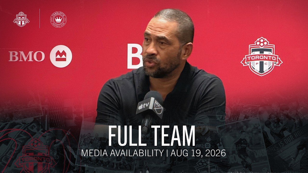 POSTGAME SOUND | Toronto FC Full Media Availability - August 19, 2026
