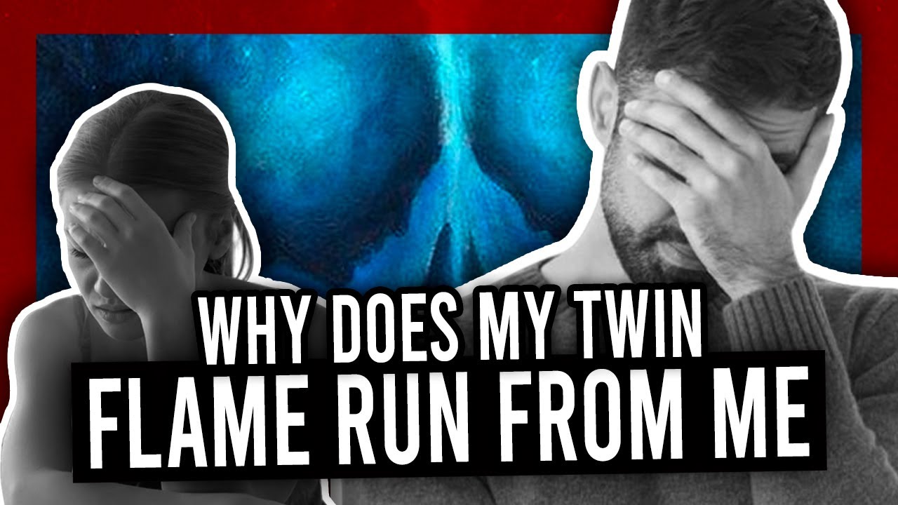 Why Does My Twin Flame Run From Me? 🏃🤦🤷‍♀️ - YouTube