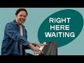 How to play 'RIGHT HERE WAITING' by Richard Marx on the piano -- Playground Sessions