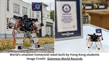 World’s smallest humanoid robot built by Hong Kong students