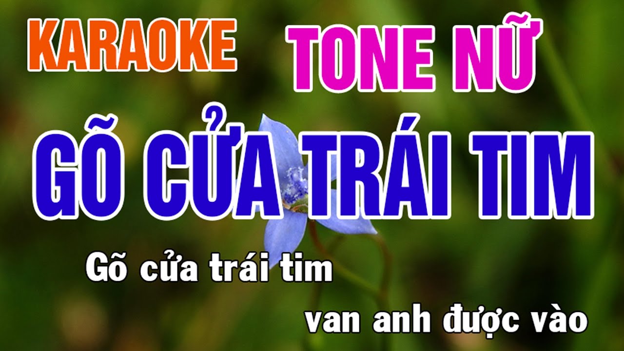 Gõ Cửa Trái Tim Karaoke Tone Nữ Nhạc Sống - Phối Mới Dễ Hát - Nhật Nguyễn