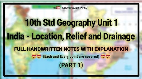 10th NEW GEOGRAPHY UNIT 1 FULL NOTES WITH EXPLANATION | PART 1 | TNPSC GEOGRAPHY