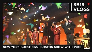 [Sb19 Vlogs] New York Guestings | Boston Show With Jvke