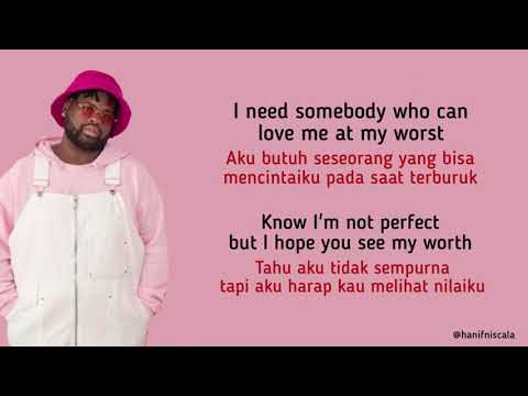 Pink Sweat$ - At My Worst | Lirik Terjemahan