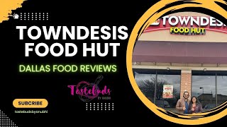 Town Desis Food Hut, Plano TX| Dallas Indian Food Reviews| Dallas South Indian Restaurant| Anubhi