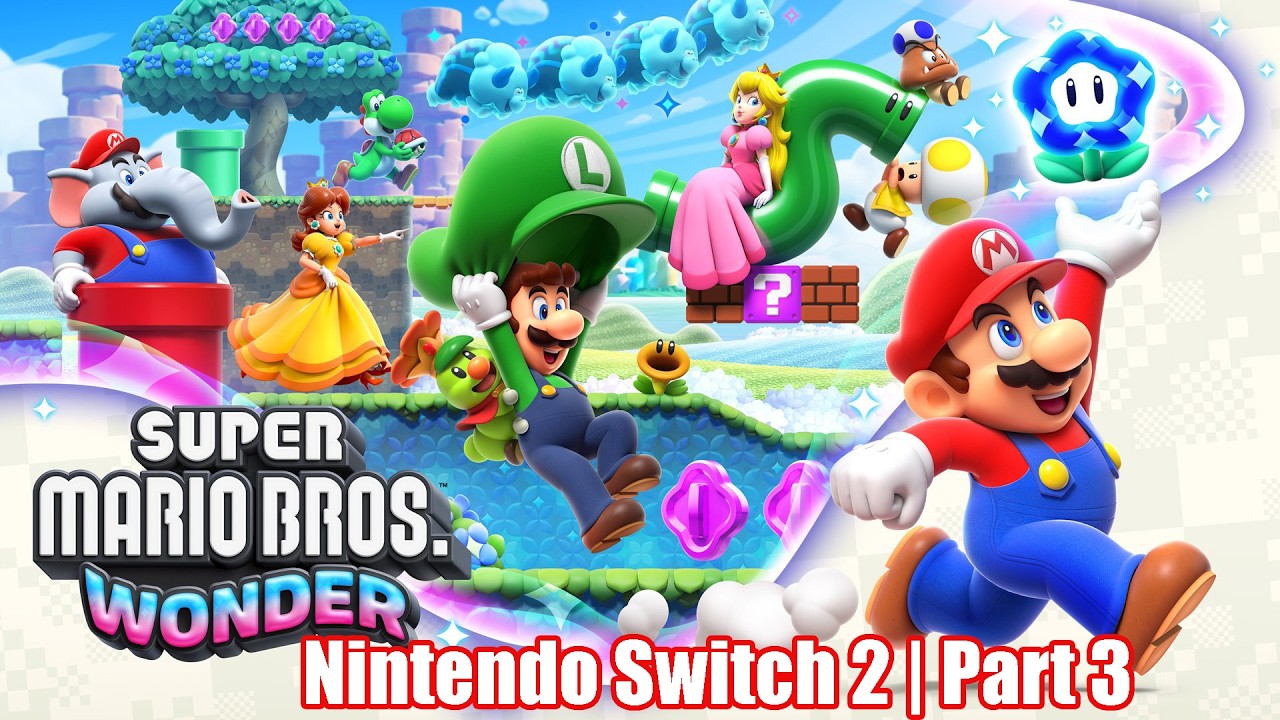 Super Mario Bros. Wonder | Nintendo Switch 2 | Part 3