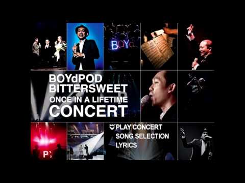 คำไม่กี่คำ - BoydPod BitterSweet Once in a Lifetime Concert