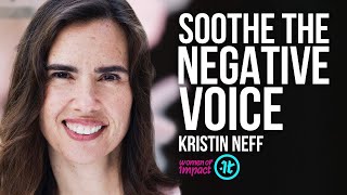 Psychology Professor Explains Why Self-Compassion is Key | Kristin Neff on Women of Impact
